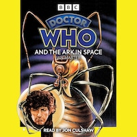 Doctor Who and the Ark in Space