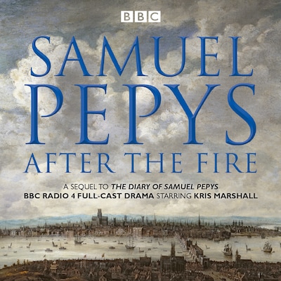 Samuel Pepys - After the Fire
