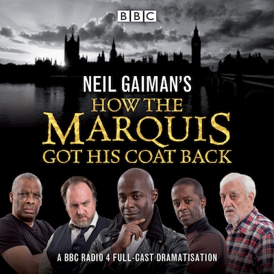 Neil Gaiman's How the Marquis Got His Coat Back