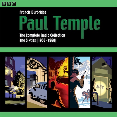 Paul Temple: The Complete Radio Collection: Volume Three