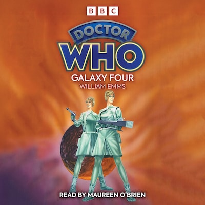 Doctor Who: Galaxy Four