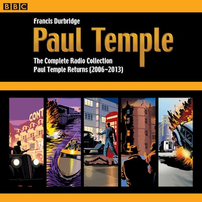 Paul Temple: The Complete Radio Collection: Volume Four