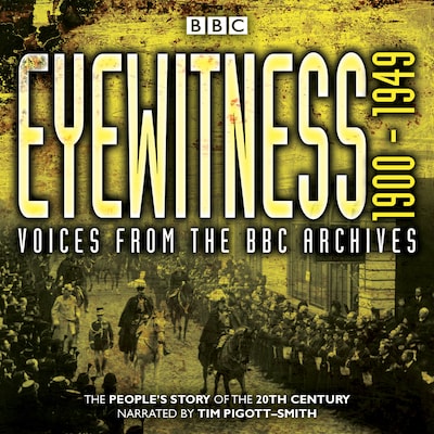 Eyewitness 1900-1949