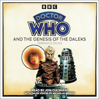 Doctor Who and the Genesis of the Daleks
