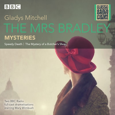 The Mrs Bradley Mysteries