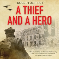 A Thief and a Hero