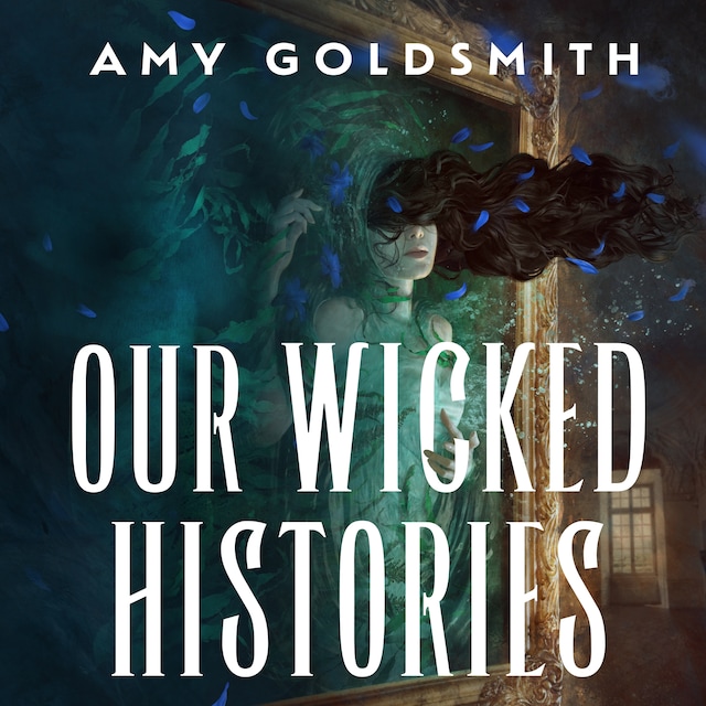 Kirjankansi teokselle Our Wicked Histories