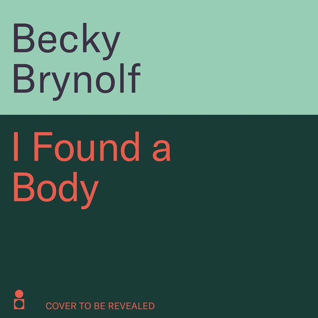 Book cover for I Found a Body