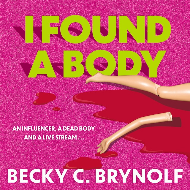Book cover for I Found a Body
