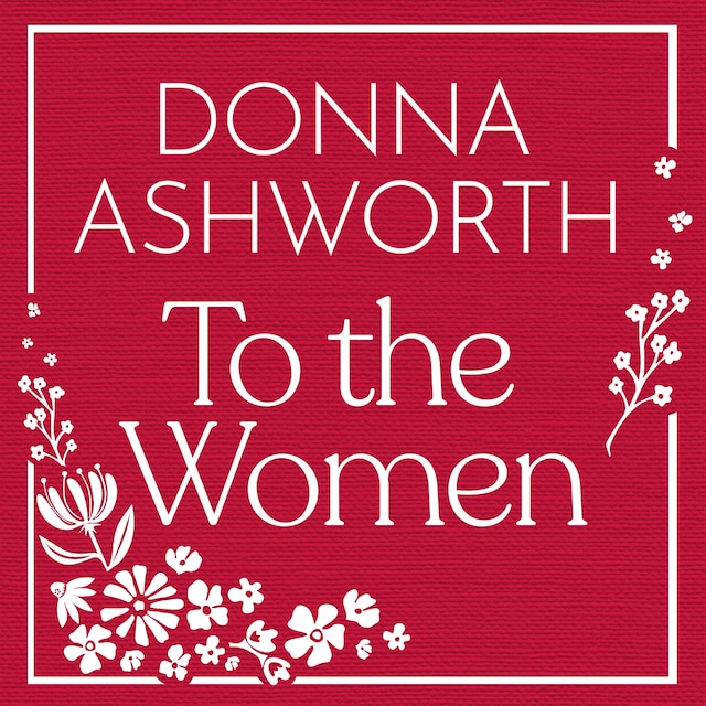 Book cover for To the Women: The New Collection