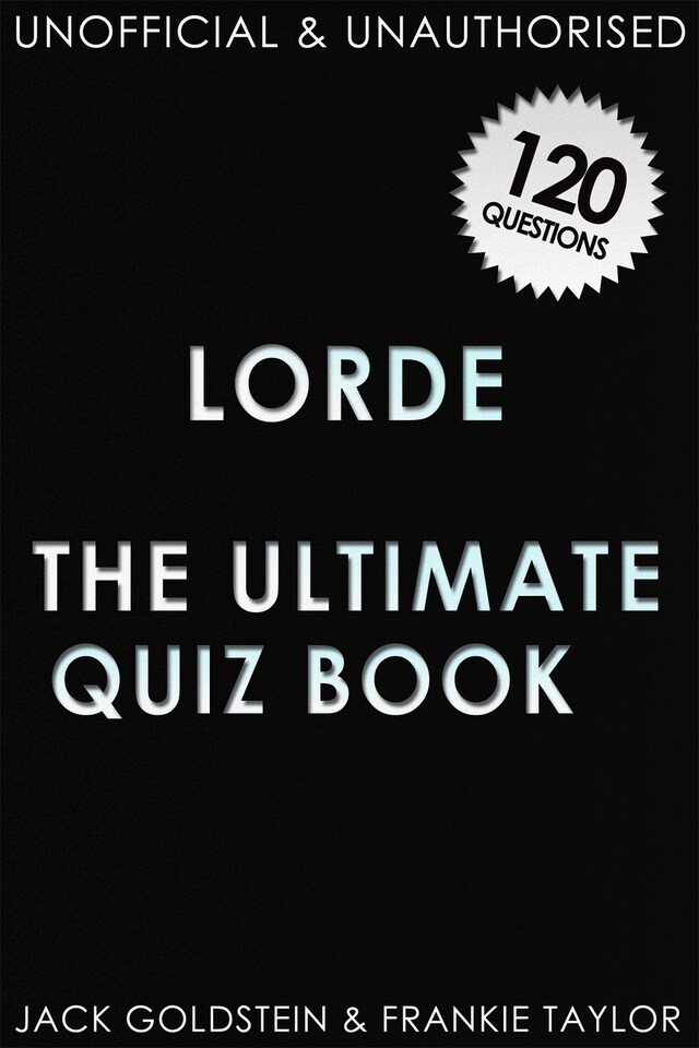 Book cover for Lorde - The Ultimate Quiz Book