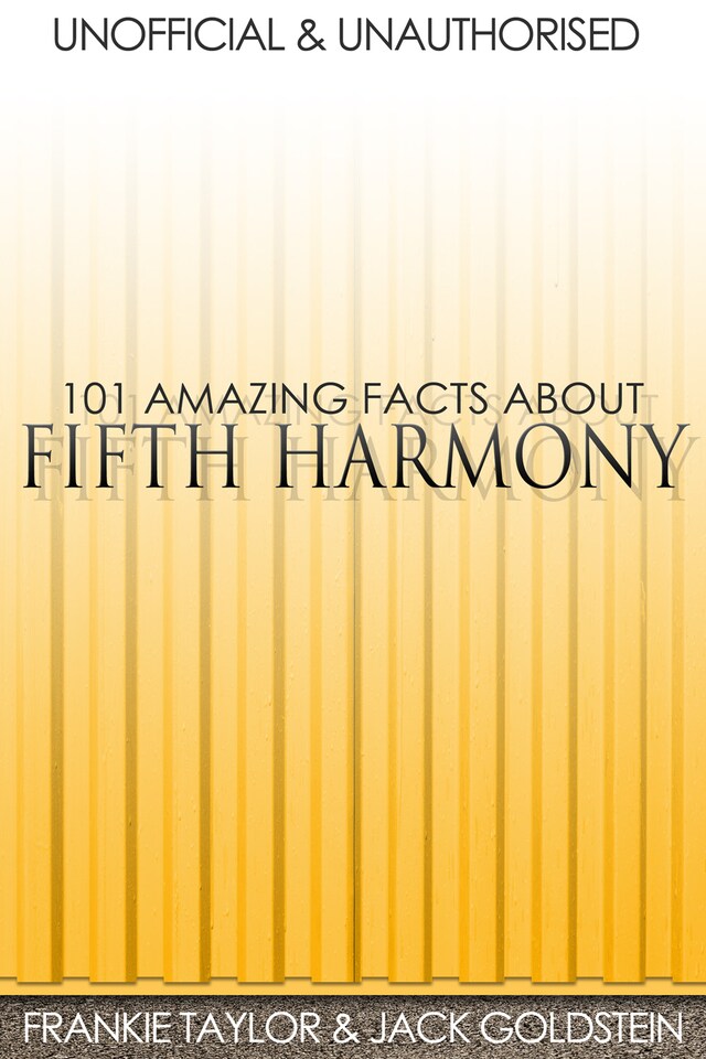 Book cover for 101 Amazing Facts about Fifth Harmony