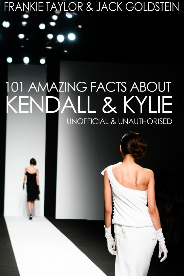 Boekomslag van 101 Amazing Facts about Kendall and Kylie