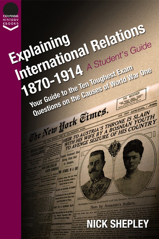 Okładka książki dla Explaining International Relations 1870-1914