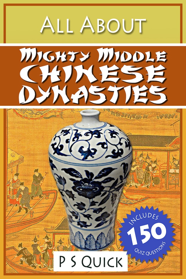 Book cover for All About: Mighty Middle Chinese Dynasties