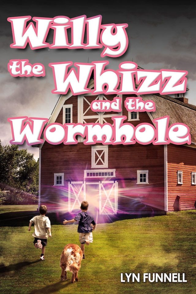 Boekomslag van Willy the Whizz and the Wormhole