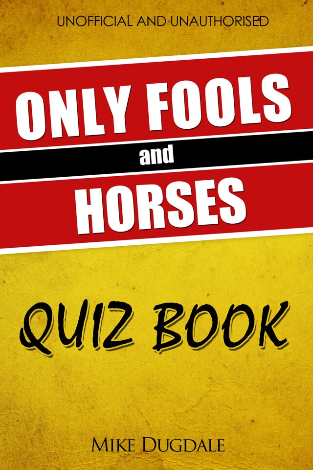 Book cover for The Only Fools and Horses Quiz Book