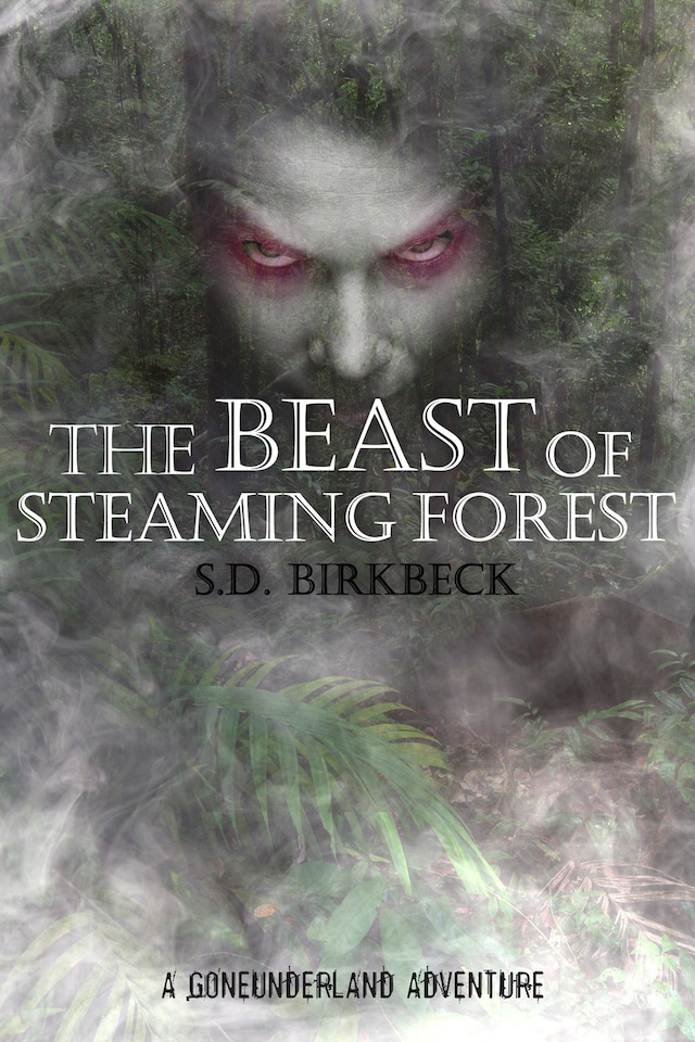 The Beast of Steaming Forest