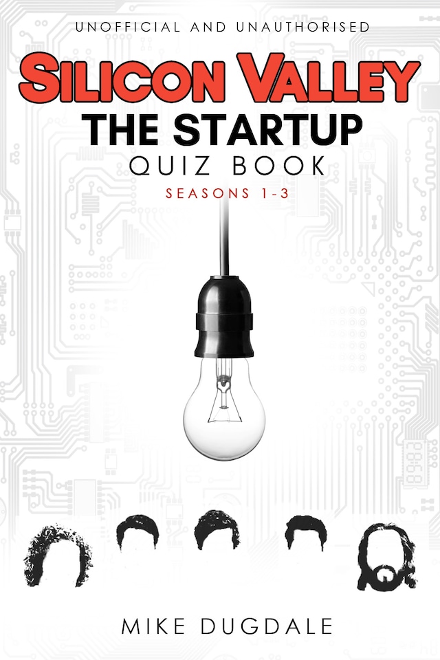 Book cover for Silicon Valley - The Startup Quiz Book