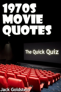 1970s Movie Quotes - The Quick Quiz