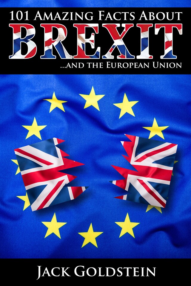 Book cover for 101 Amazing Facts about Brexit