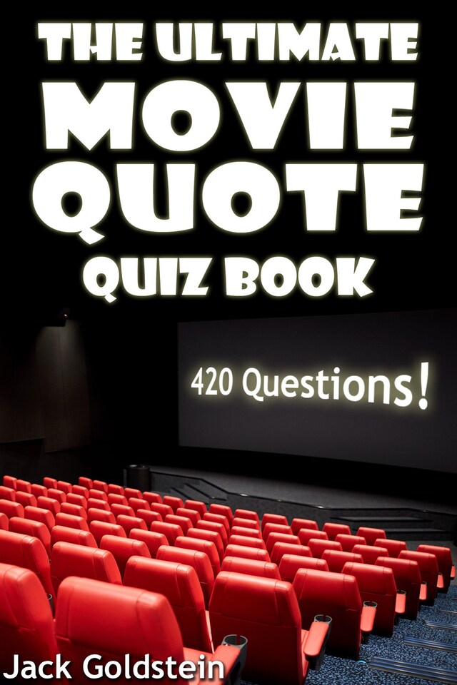Book cover for The Ultimate Movie Quote Quiz Book