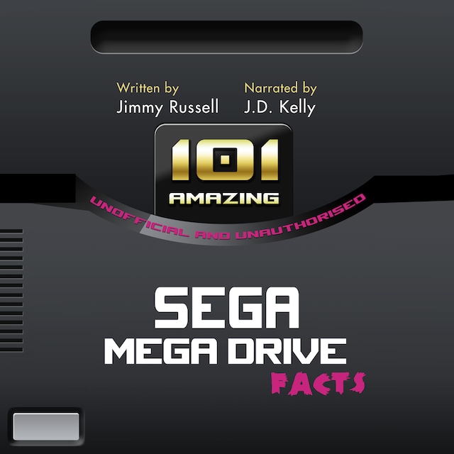 Book cover for 101 Amazing Facts about the Sega Mega Drive