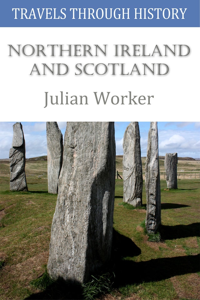 Boekomslag van Travels through History - Northern Ireland and Scotland