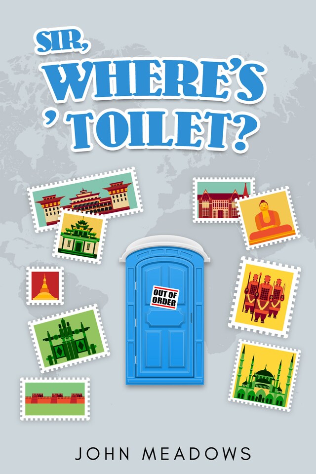 Book cover for Sir, where's ' toilet?