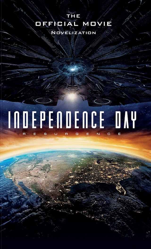 Book cover for Independence Day Resurgence - The Official Movie Novelization