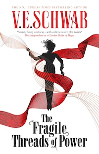 The Threads of Power series - The Fragile Threads of Power