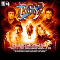 Blake's 7, The Liberator Chronicles, Vol. 5 (Unabridged)
