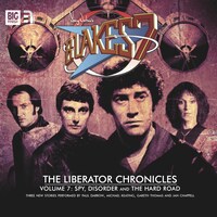 Blake's 7, The Liberator Chronicles, Vol. 7 (Unabridged)