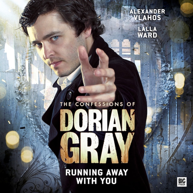 Book cover for The Confessions of Dorian Gray, Series 2, 5: Running Away With You (Unabridged)