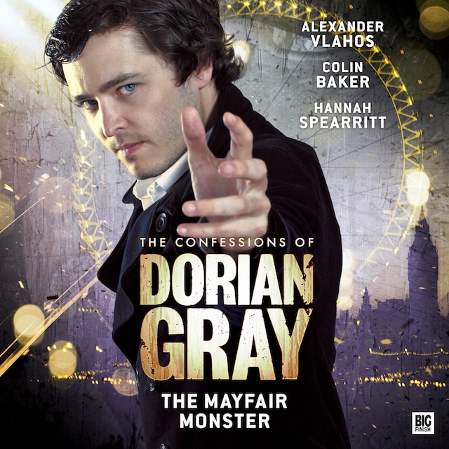 The Confessions of Dorian Gray, Series 2, 7: The Mayfair Monster (Unabridged)