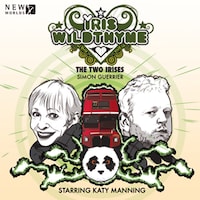 Iris Wildthyme, Series 2, 3: The Two Irises (Unabridged)