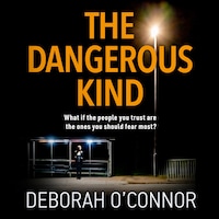 The Dangerous Kind