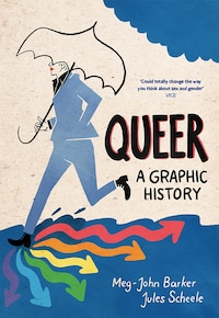 Queer: A Graphic History
