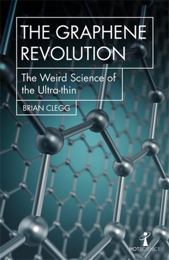 Copertina del libro per The Graphene Revolution