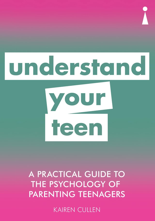 Book cover for A Practical Guide to the Psychology of Parenting Teenagers