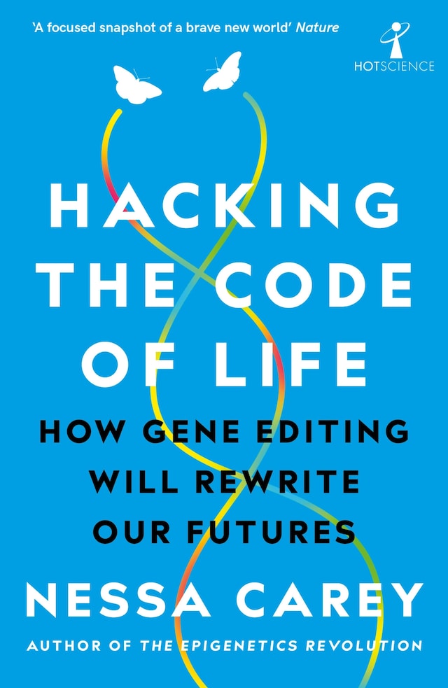 Portada de libro para Hacking the Code of Life