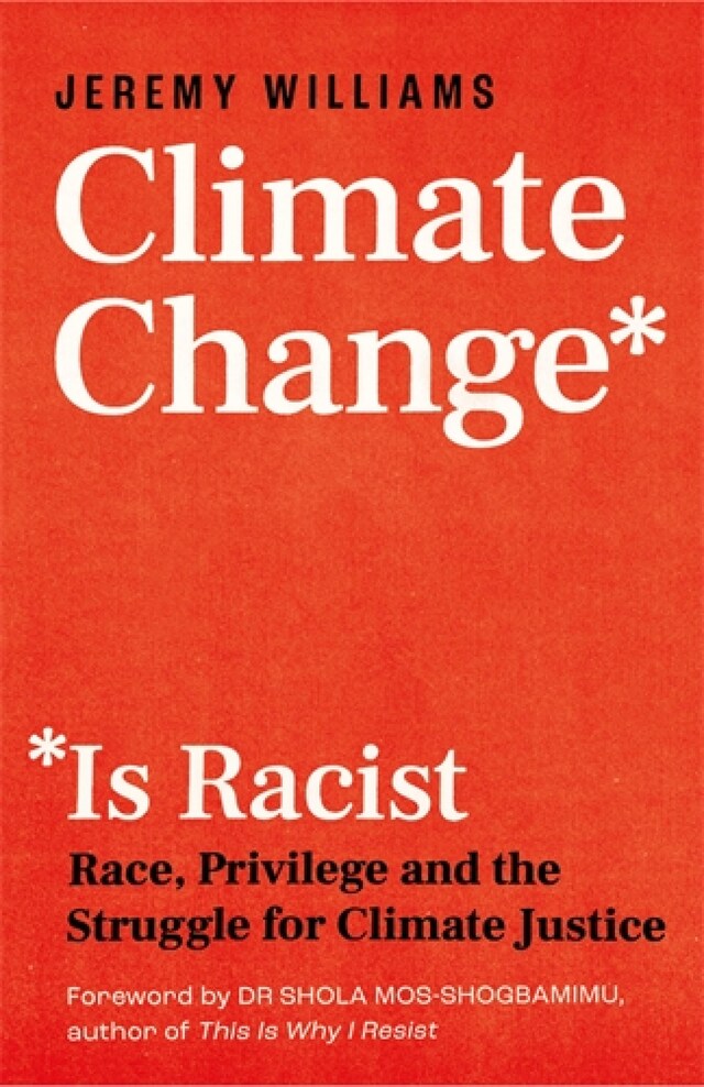 Boekomslag van Climate Change Is Racist