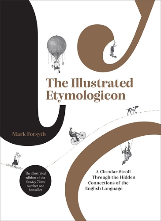 Book cover for The Illustrated Etymologicon