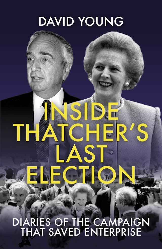 Book cover for Inside Thatcher's Last Election