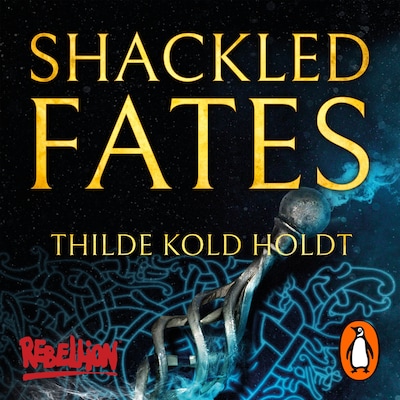 Shackled Fates