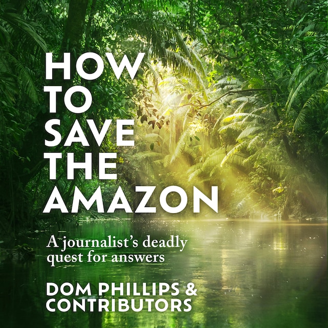 Book cover for How to Save the Amazon