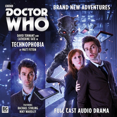 Doctor Who - The Tenth Doctor Adventures - Technophobia (Unabridged)