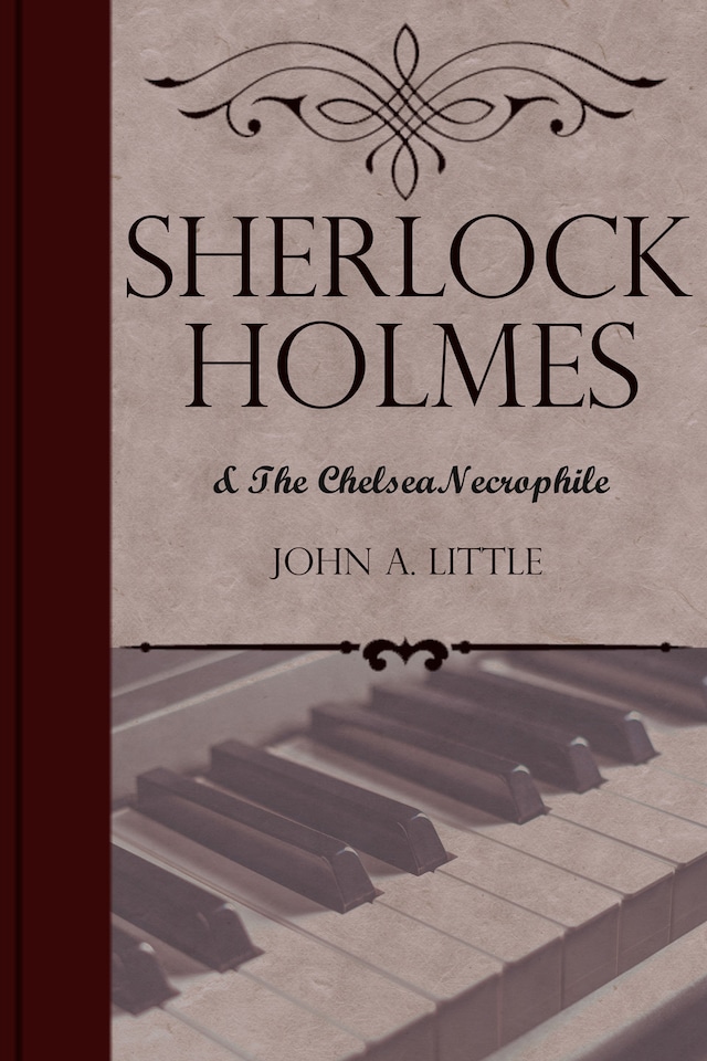 Book cover for Sherlock Holmes and the Chelsea Necrophile