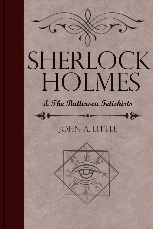 Book cover for Sherlock Holmes and the Battersea Fetishists