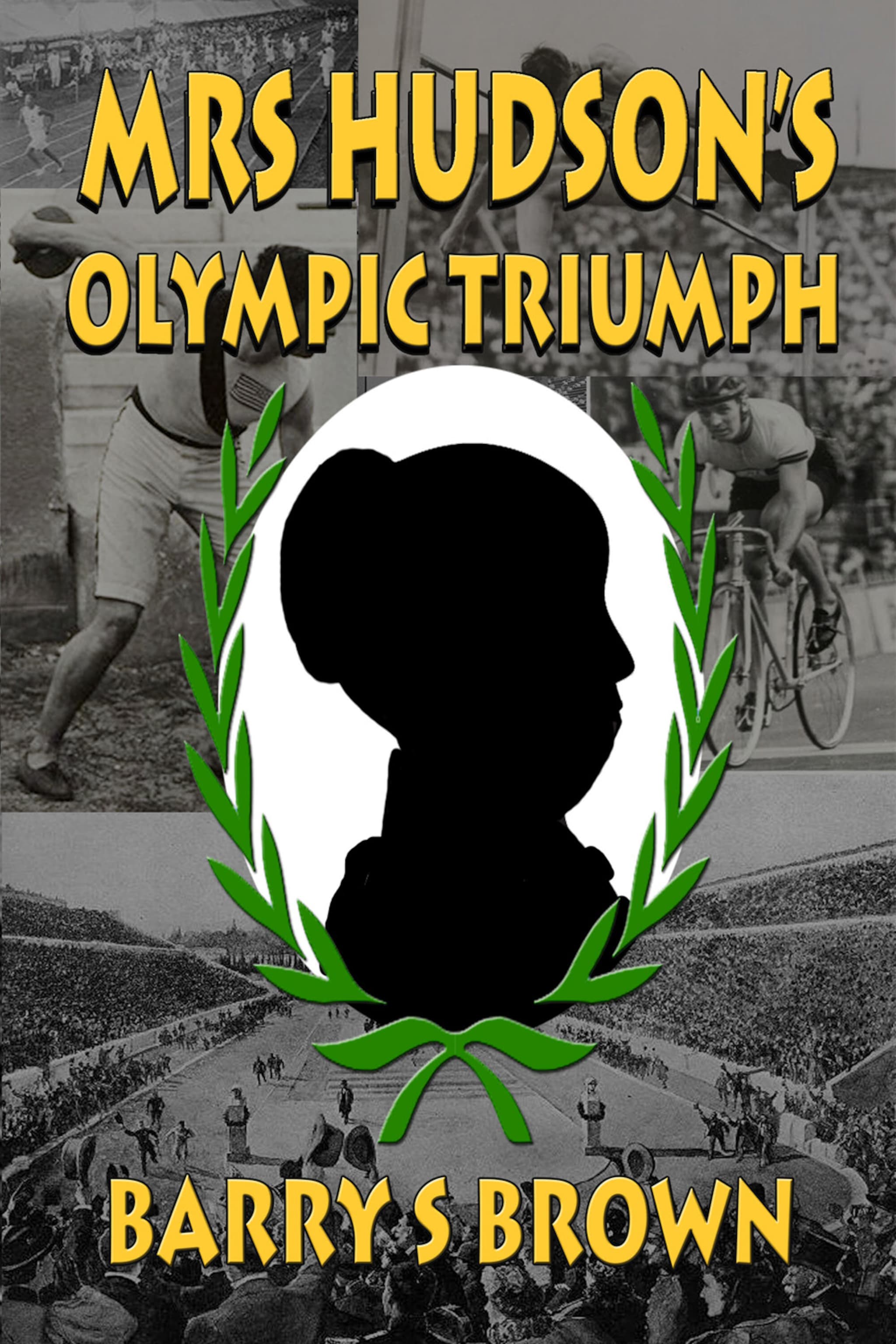 Mrs Hudson”s Olympic Triumph ilmaiseksi